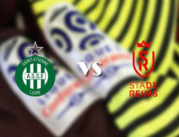 Soi kèo tỉ số St Etienne vs Reims, 20/2/2021 – VĐQG Pháp [Ligue 1]