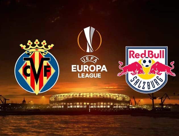 Soi kèo tỉ số Villarreal vs Salzburg, 26/2/2021 – Cúp C2 Châu  Âu