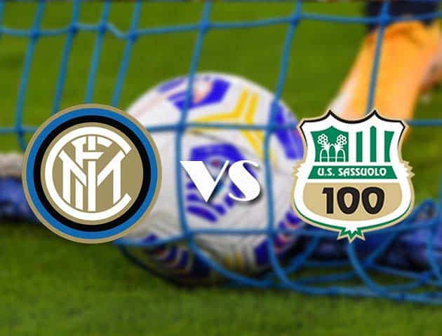 Soi kèo tỉ số Inter Milan vs Sassuolo, 21/3/2021 – VĐQG Ý [Serie A]