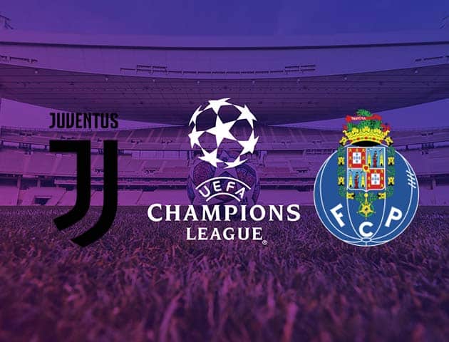 Soi kèo tỉ số Juventus vs Porto, 10/3/2021 – Cúp C1 Châu  Âu