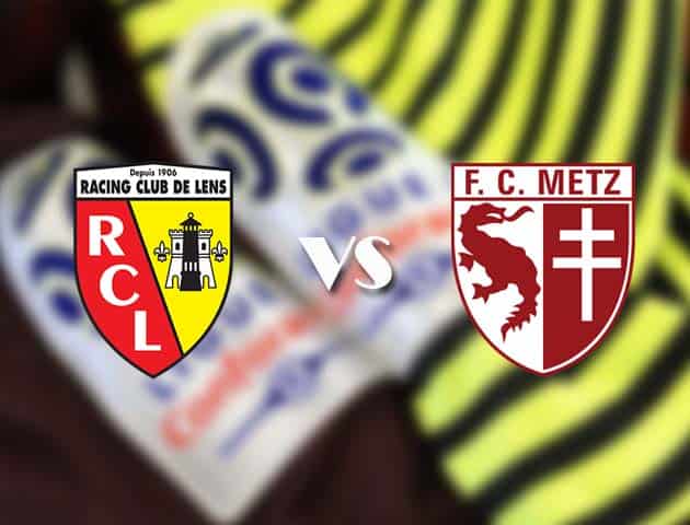Soi kèo tỉ số Lens vs Metz, 14/3/2021 – VĐQG Pháp [Ligue 1]