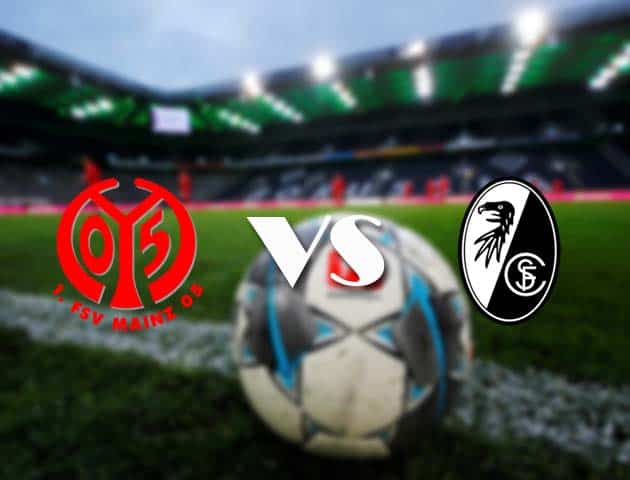 Soi kèo tỉ số Mainz 05 vs Freiburg, 13/3/2021 – VĐQG Đức [Bundesliga]