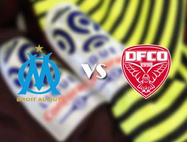 Soi kèo tỉ số Marseille vs Dijon, 5/4/2021 – VĐQG Pháp [Ligue 1]