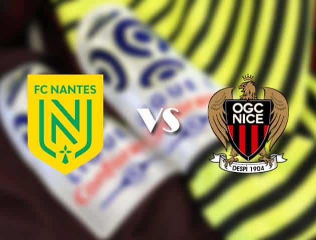 Soi kèo tỉ số Nantes vs Nice, 4/4/2021 – VĐQG Pháp [Ligue 1]