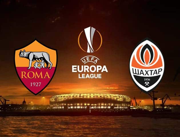 Soi kèo tỉ số AS Roma vs Shakhtar Donetsk, 12/03/2021 – Cúp C2 Châu  Âu