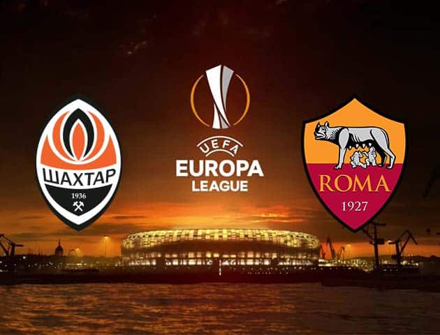 Soi kèo tỉ số Shakhtar Donetsk vs AS Roma, 19/03/2021 – Europa League