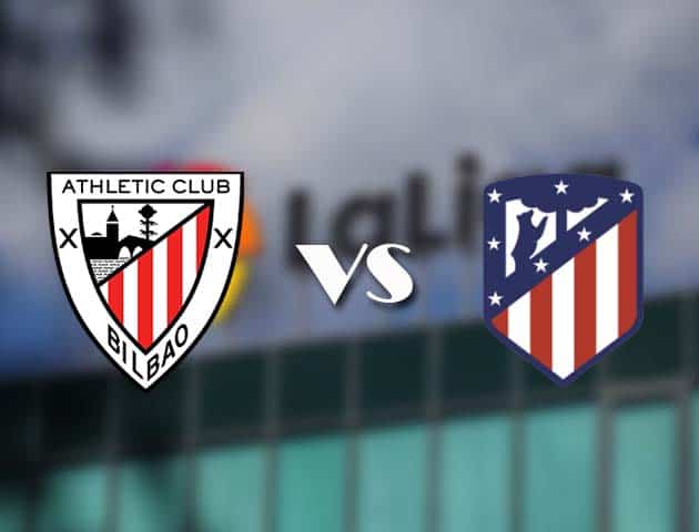 Soi kèo nhà cái Ath Bilbao vs Atl. Madrid, 26/04/2021 - VĐQG Tây Ban Nha Soi kèo nhà cái Ath Bilbao vs Atl. Madrid, 26/04/2021 - VĐQG Tây Ban Nha