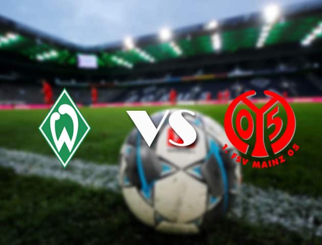 Soi kèo tỉ số Werder Bremen vs Mainz, 22/04/2021 – VĐQG Đức [Bundesliga]