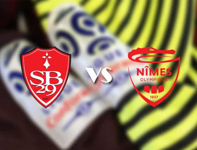 Soi kèo tỉ số Brest vs Nimes, 11/4/2021 – VĐQG Pháp [Ligue 1]
