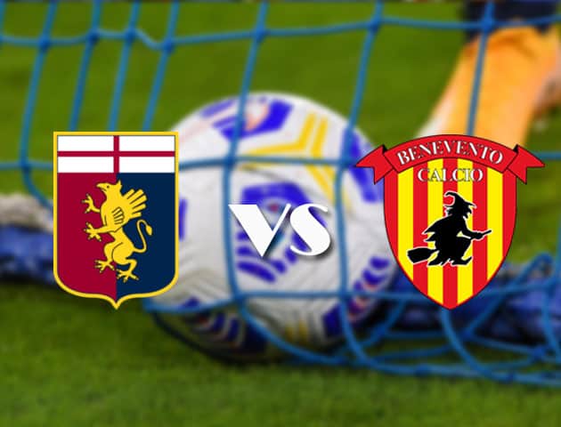 Soi kèo tỉ số Genoa vs Benevento, 22/4/2021 – VĐQG Ý [Serie A]