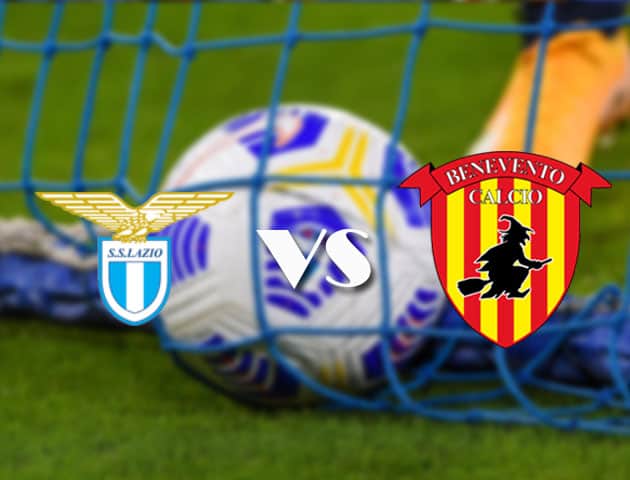 Soi kèo tỉ số Lazio vs Benevento, 18/4/2021 – VĐQG Ý [Serie A]
