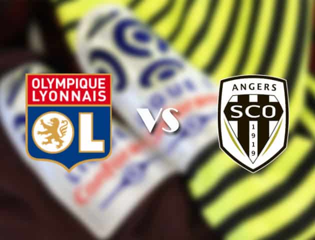 Soi kèo tỉ số Lyon vs Angers, 12/4/2021 – VĐQG Pháp [Ligue 1]