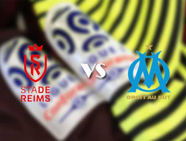 Soi kèo tỉ số Reims vs Marseille, 24/4/2021 – VĐQG Pháp [Ligue 1]
