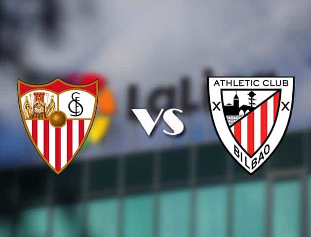 Soi kèo tỉ số Sevilla vs Athletic Bilbao, 4/5/2021 – VĐQG Tây Ban Nha