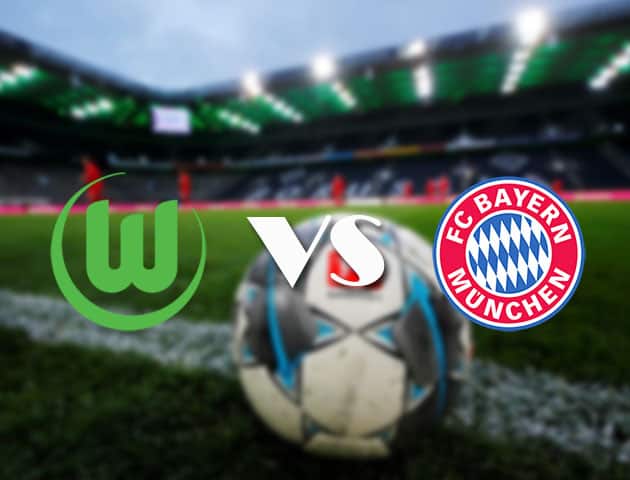 Soi kèo tỉ số Wolfsburg vs Bayern Munich, 17/04/2021 – VĐQG Đức [Bundesliga]
