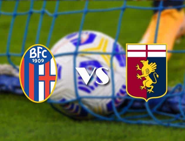 Soi kèo tỉ số Bologna vs Genoa, 13/05/2021 – VĐQG Ý [Serie A]