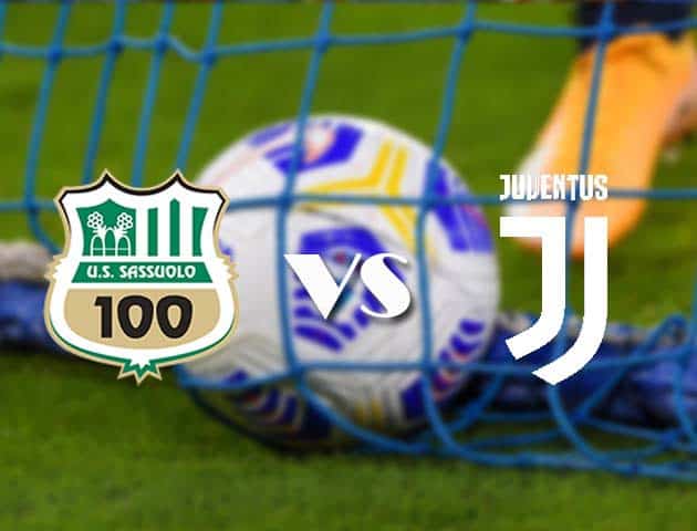 Soi kèo tỉ số Sassuolo vs Juventus, 13/05/2021 – VĐQG Ý [Serie A]