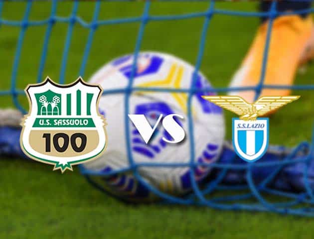Soi kèo tỉ số Sassuolo vs Lazio, 23/05/2021 – VĐQG Ý [Serie A]
