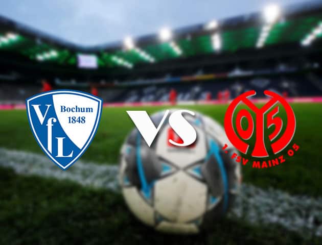 Soi kèo tỉ số Bochum vs Mainz 05, 21/08/2021 – VĐQG Đức [Bundesliga]