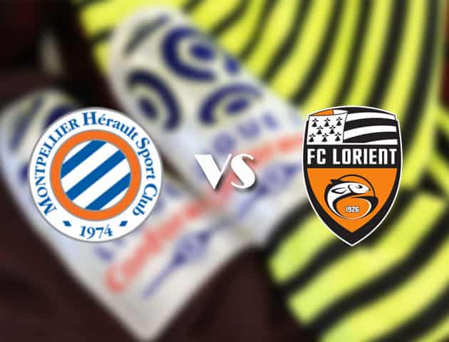 Soi kèo tỉ số Montpellier vs Lorient, 22/08/2021 – VĐQG Pháp [Ligue 1]