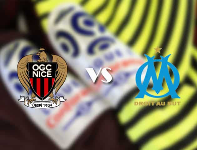 Soi kèo tỉ số Nice vs Marseille, 23/08/2021 – VĐQG Pháp [Ligue 1]