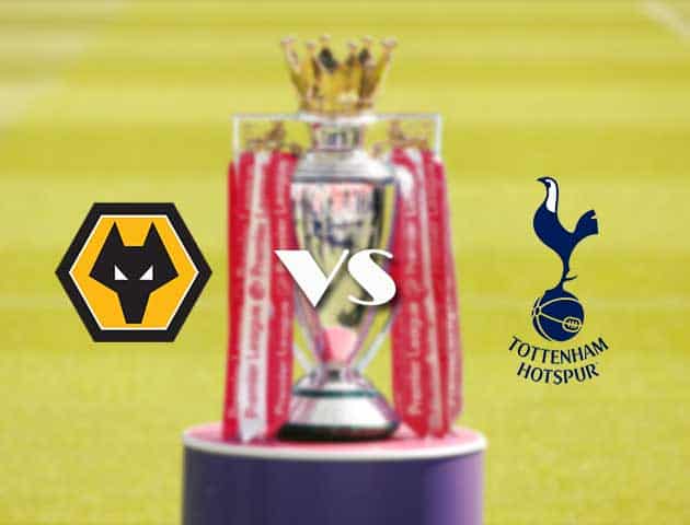 Soi kèo nhà cái Wolves vs Tottenham, 22/08/2021 - Ngoại hạng Anh Soi kèo nhà cái Wolves vs Tottenham, 22/08/2021 - Ngoại hạng Anh